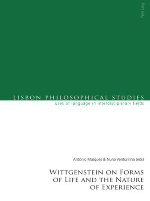cover image of Wittgenstein on Forms of Life and the Nature of Experience